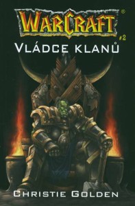 WarCraft 2 - Vládce klanů