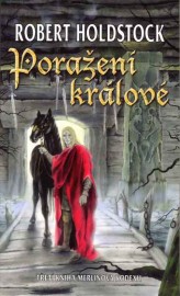 Merlinův kodex 3 - Poražení králové