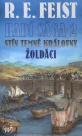 Hadí sága 2 - Žoldáci
