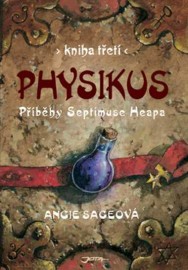 Příběhy Septimuse Heapa 3 - Physikus
