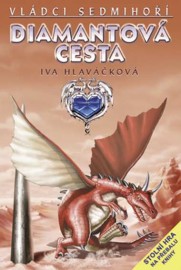 Vládci Sedmihoří 1 - Diamantová cesta