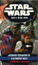 Star Wars: Nový řád Jedi - Agenti chaosu 2 - Zatmění Síly