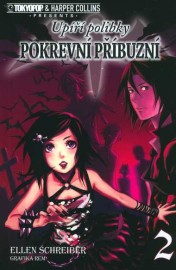 Upíří polibky 2 - Pokrevní příbuzní