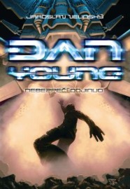 Dan Young 1 - Nebezpečí odjinud