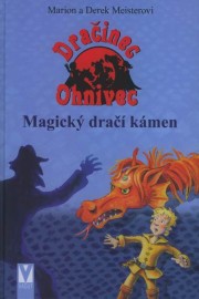 Dračinec Ohnivec 02 - Magický dračí kámen