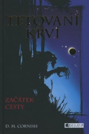 Tetování krví 1 - Začátek cesty