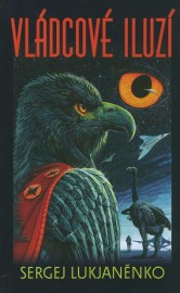 Vládcové iluzí - nové vydání