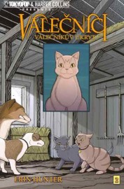 Válečníci 2 - Válečníkův úkryt