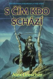 S čím kdo schází