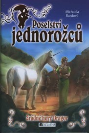 Poselství jednorožců 2 - Zrádné hory Dragor