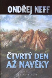 Čtvrtý den až na věky