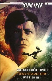 Star Trek : Zkouška ohněm - McCoy  - Odkud přicházejí stíny