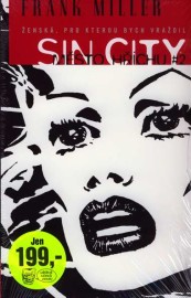 Sin City - Město hříchu 2 - Ženská, pro kterou bych vraždil (brož.)