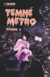 Temné metro 1