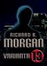 Varianta 13 - Morgan Richard K.