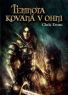 Temnota kovaná v ohni - Chris Evans