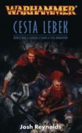 Gotrek & Felix - Cesta lebek