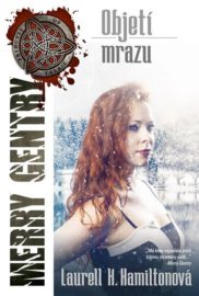 Merry Gentryová 06 - Objetí mrazu