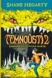 Temnoústí 2 - Zamořená strana světa