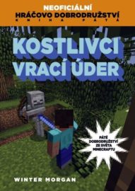 Minecraft 5 - Kostlivci vrací úder