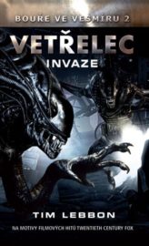 Bouře ve vesmíru 2 - Vetřelec - Invaze