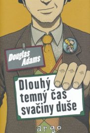 Dlouhý temný čas svačiny duše - váz.