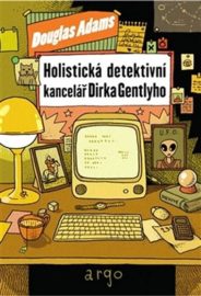 Holistická detektivní kancelář Dirka Gentlyho - váz.