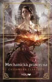 Pekelné stroje III. - Mechanická princezna