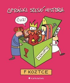 Opráski sčeskí historje f koztce