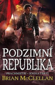 Prachmistři 3 - Podzimní republika