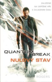 Quantum Break: Nulový stav