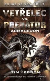 Bouře ve vesmíru 3 - Vetřelec vs. Predátor - Armagedon