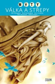 Mýty 11 - Válka o střepy