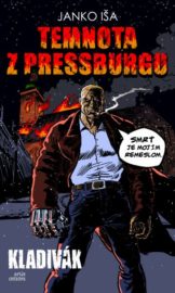 Kladivák 1 - Temnota z Pressburgu