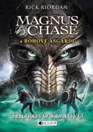 Magnus Chase a Bohové Ásgardu 2 - Thorovo kladivo