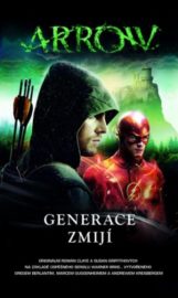 Arrow - Generace zmijí