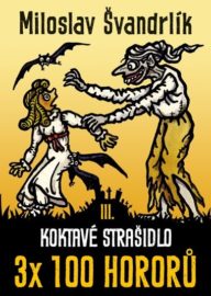 3 x 100 hororů 3 - Koktavé strašidlo