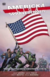 Americká liga spravedlnosti 1: Nejnebezpečnější hrdinové světa