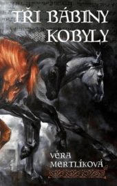 Tři bábiny kobyly