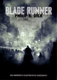 Blade Runner - váz.
