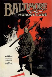 Baltimore 1 - Morové lodě