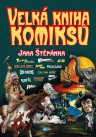 Velká kniha komiksů Jana Štěpánka