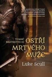 Temné bratrstvo 3 - Ostří mrtvého muže