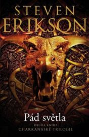 Charkanaská trilogie 2 - Pád světla