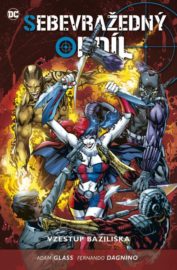 Sebevražedný oddíl 02 - Vzestup Baziliška