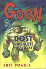 Goon 8 - Dost prokletí pro všechny