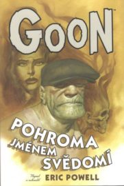 Goon 9 - Pohroma jménem svědomí