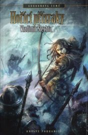 Gordonova země 3 - Hořící přízraky (2. vydání)