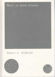 Měsíc je drsná milenka