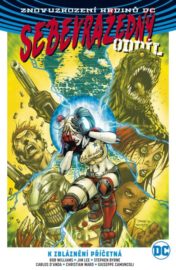 Sebevražedný oddíl 2: K zbláznění příčetná (brož.)